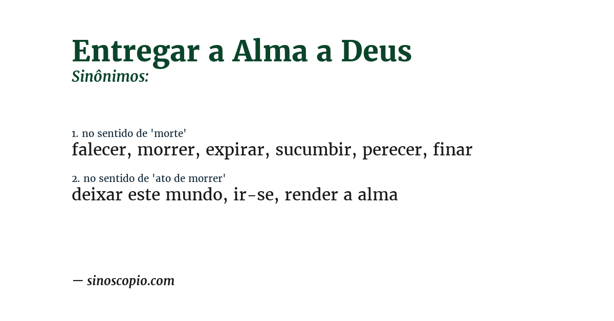 Sinônimo de entregar a alma a deus