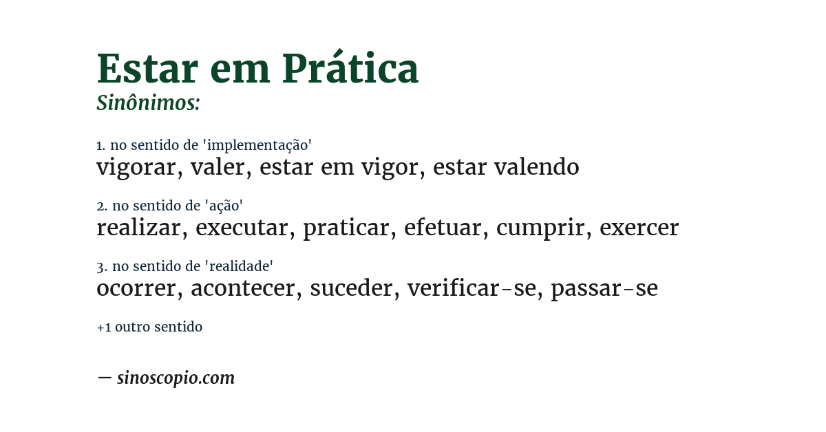 Sinônimo de estar em prática