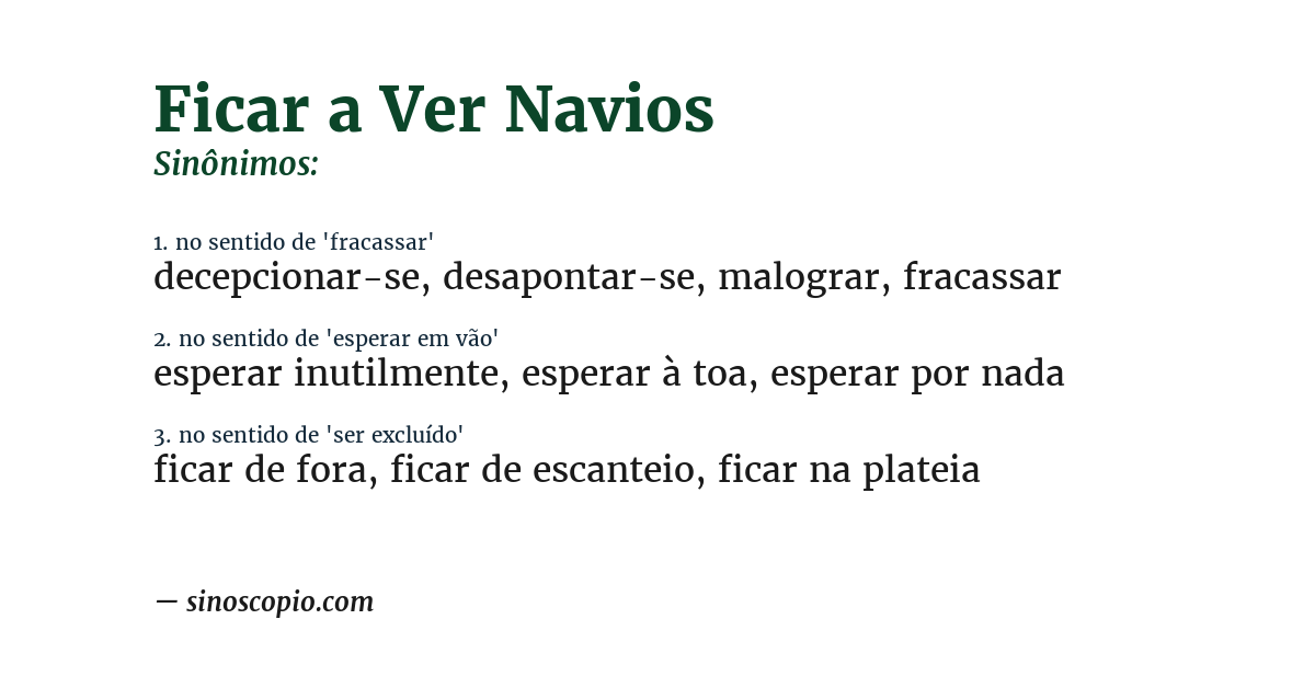 Sinônimo de ficar a ver navios