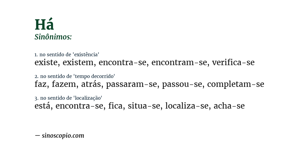 Sinônimo de há