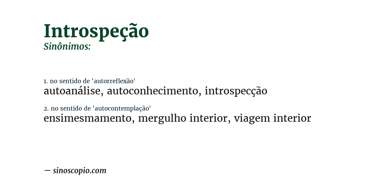 Sinônimo de introspeção