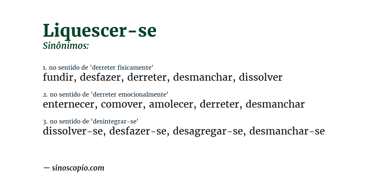 Sinônimo de liquescer-se