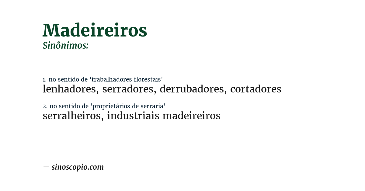 Sinônimo de madeireiros