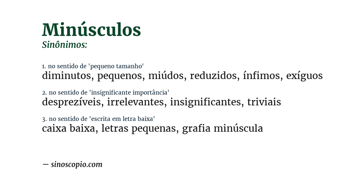 Sinônimo de minúsculos