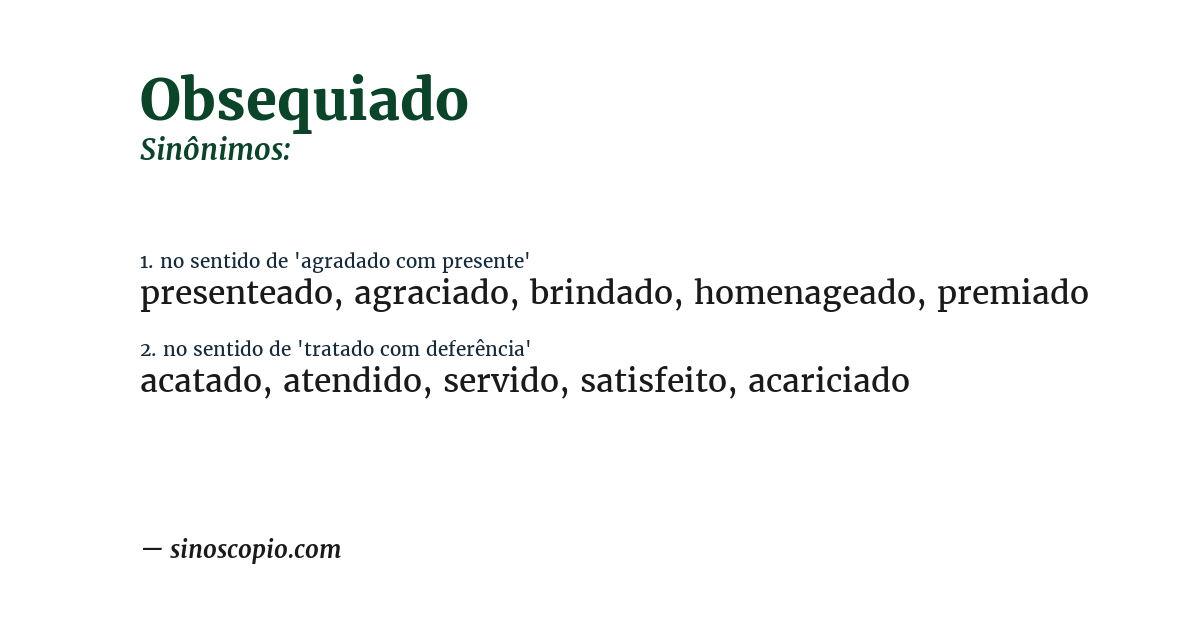 Sinônimo de obsequiado