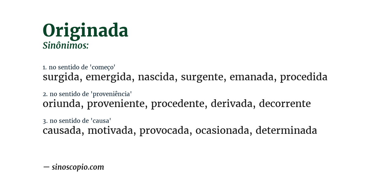Sinônimo de originada