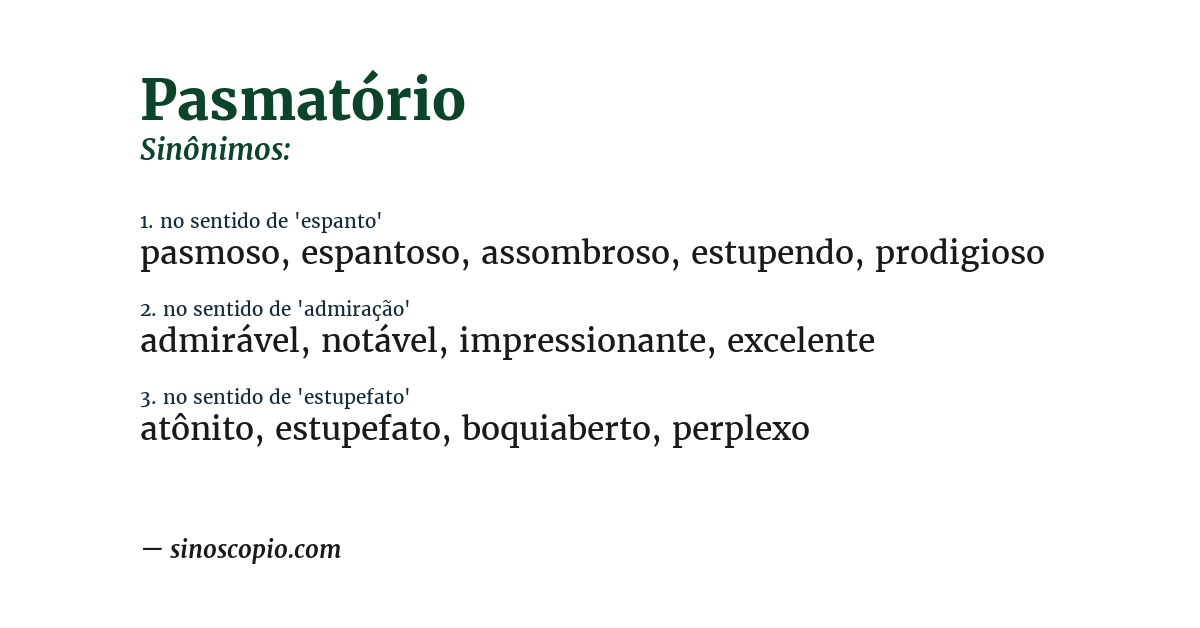 Sinônimo de pasmatório