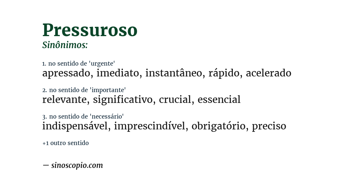 Sinônimo de pressuroso