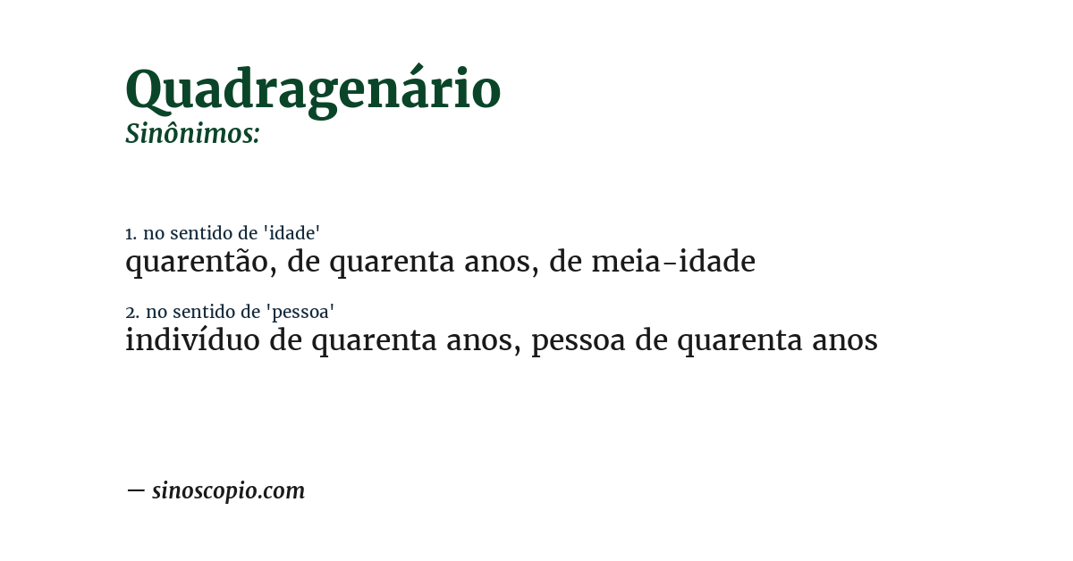 Sinônimo de quadragenário