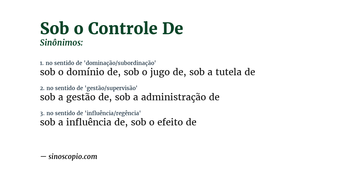 Sinônimo de sob o controle de