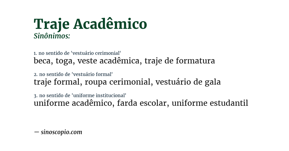 Sinônimo de traje acadêmico