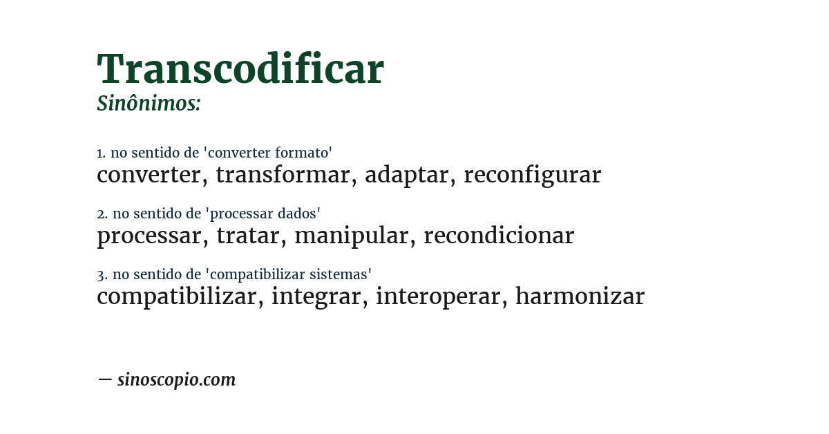 Sinônimo de transcodificar