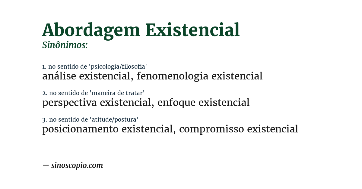 Sinônimo de abordagem existencial