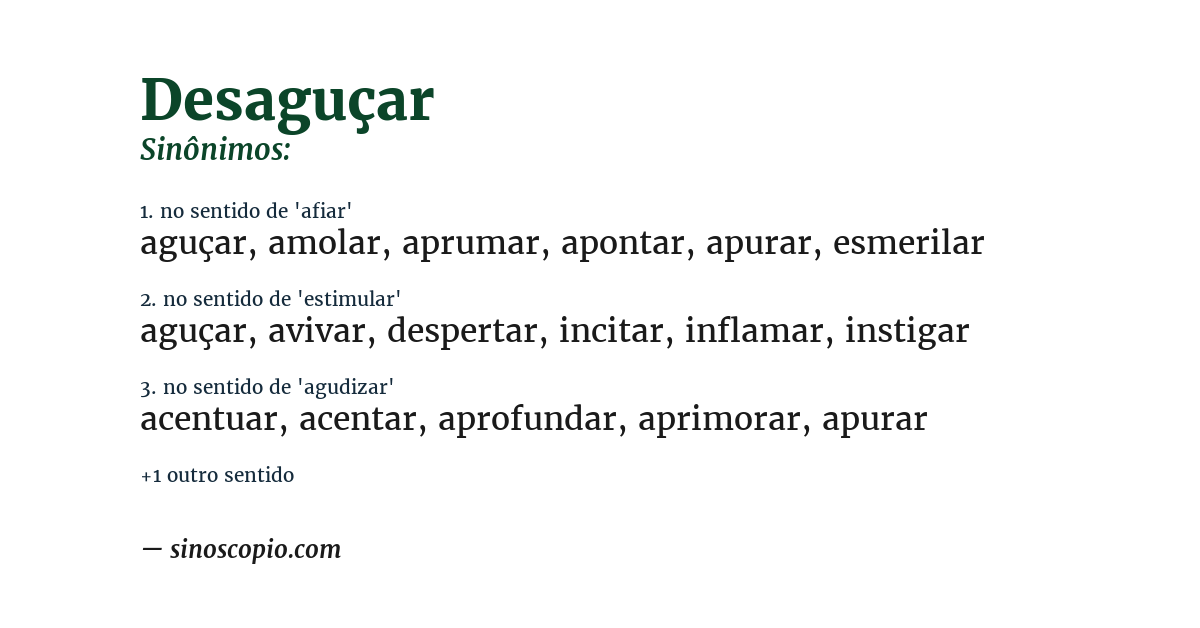 Sinônimo de desaguçar