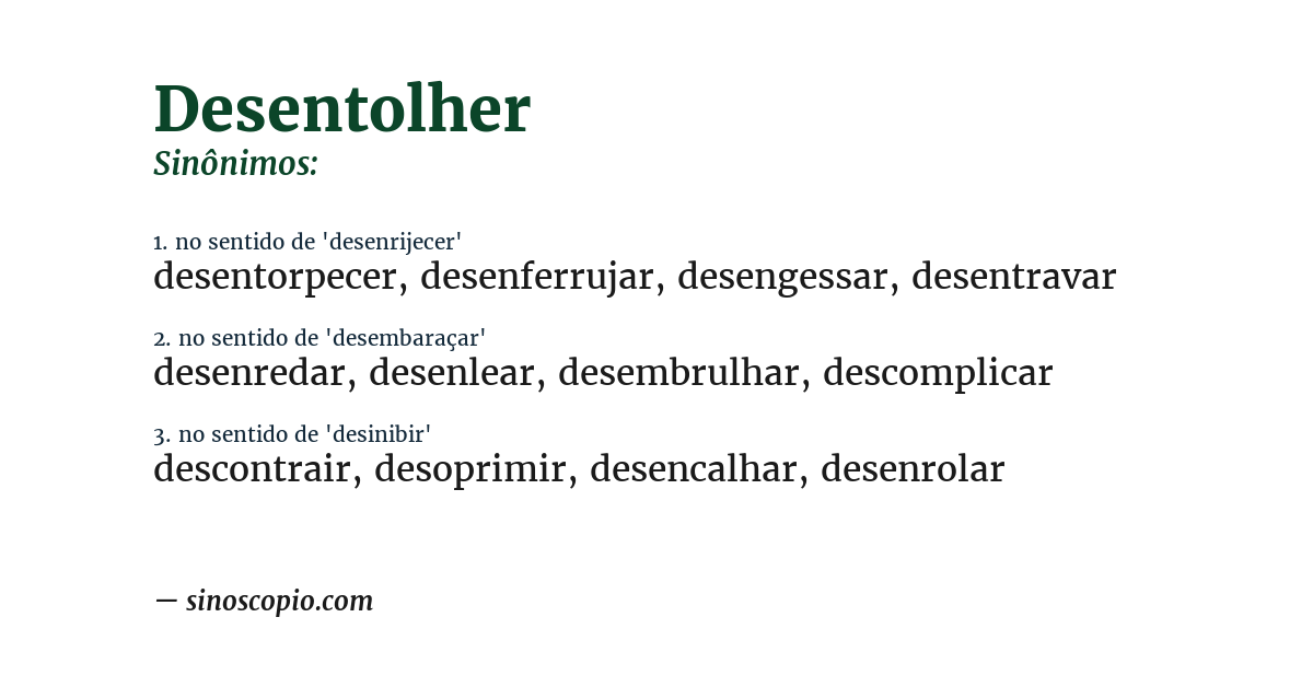 Sinônimo de desentolher