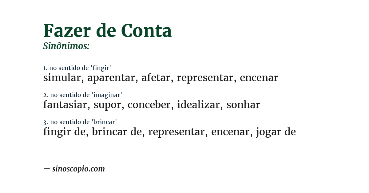 Sinônimo de fazer de conta