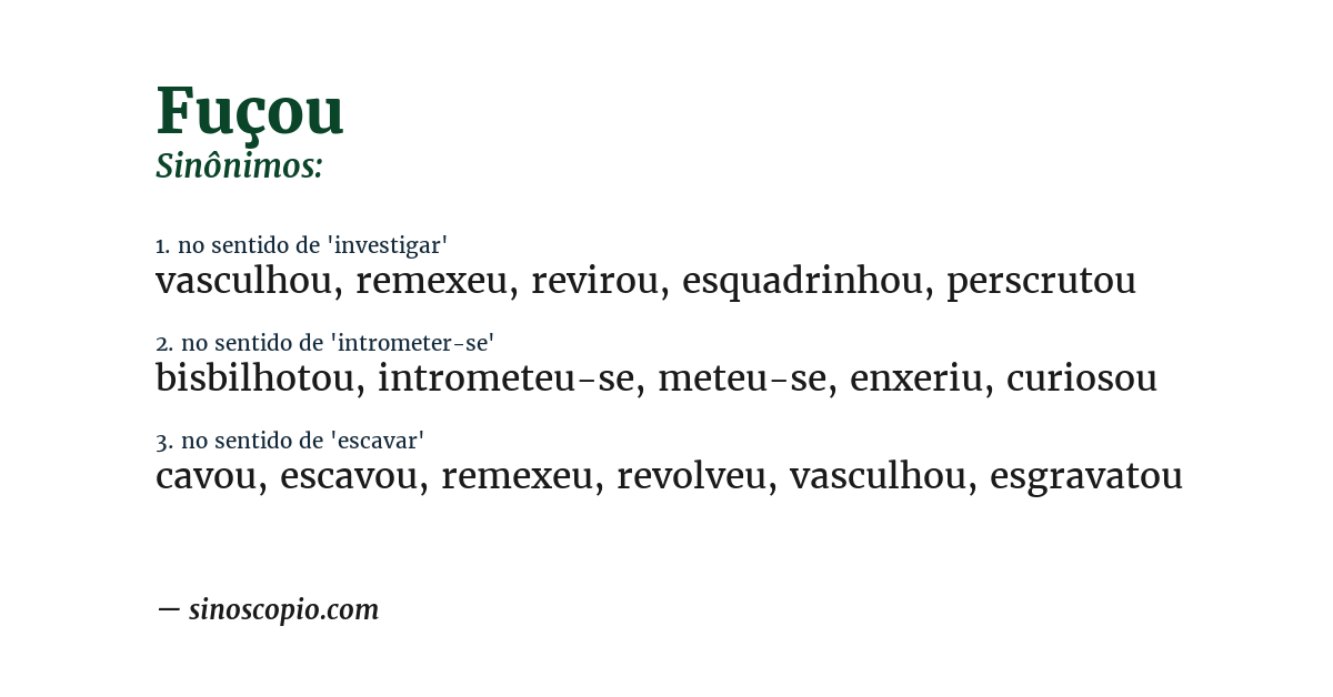 Sinônimo de fuçou