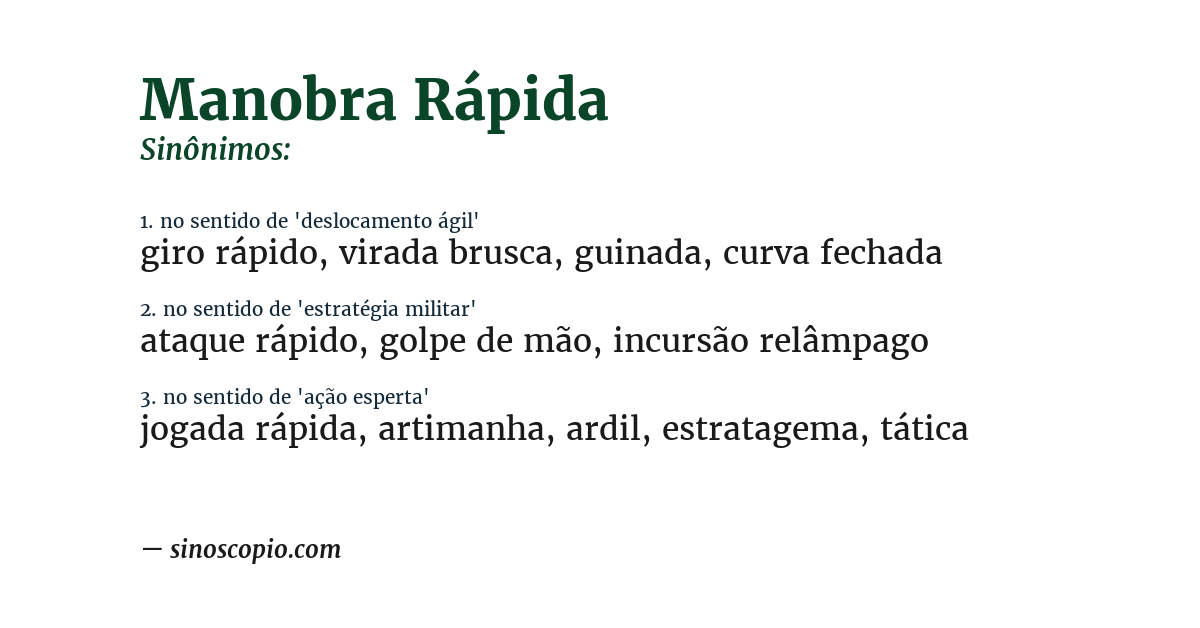Sinônimo de manobra rápida