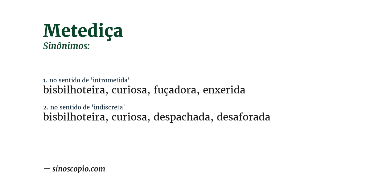 Sinônimo de metediça