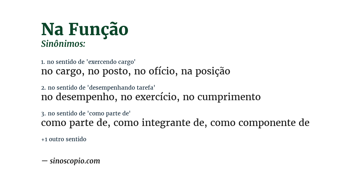 Sinônimo de na função