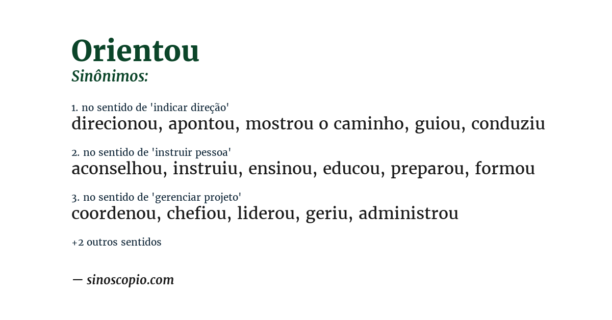 Sinônimo de orientou