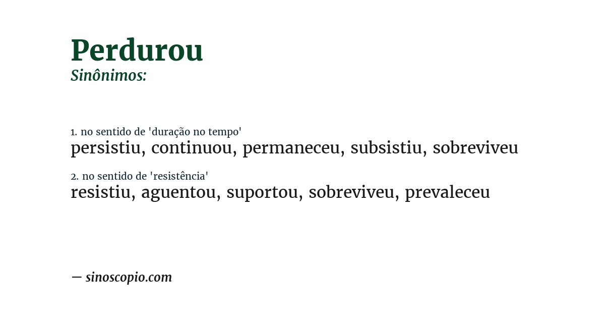 Sinônimo de perdurou