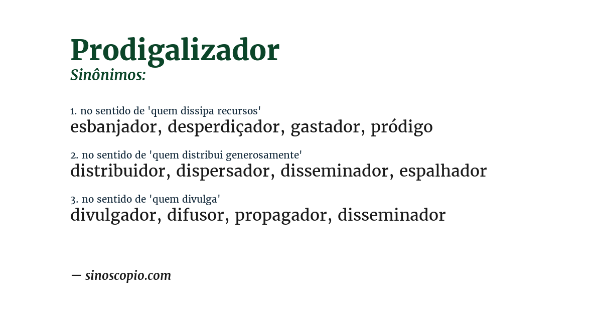 Sinônimo de prodigalizador
