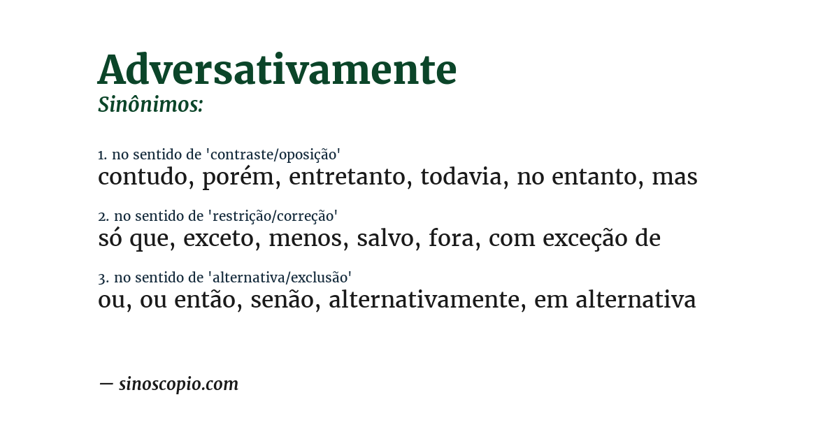 Sinônimo de adversativamente