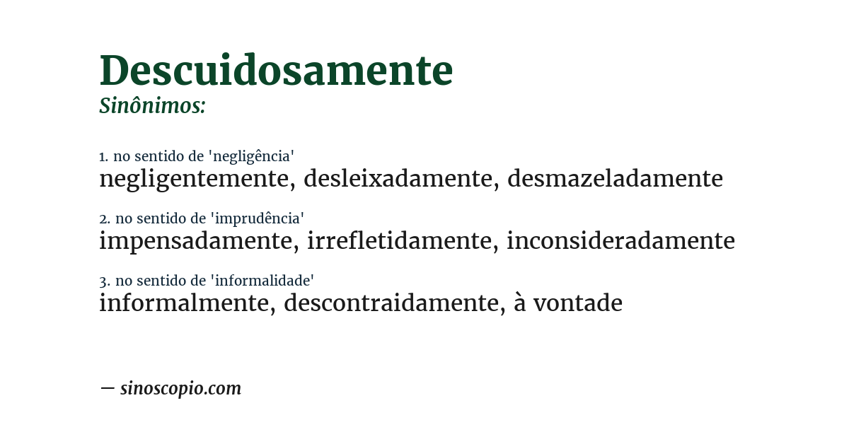Sinônimo de descuidosamente