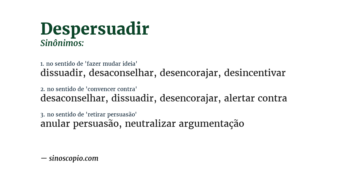 Sinônimo de despersuadir