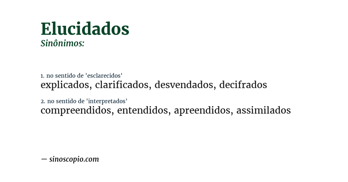 Sinônimo de elucidados