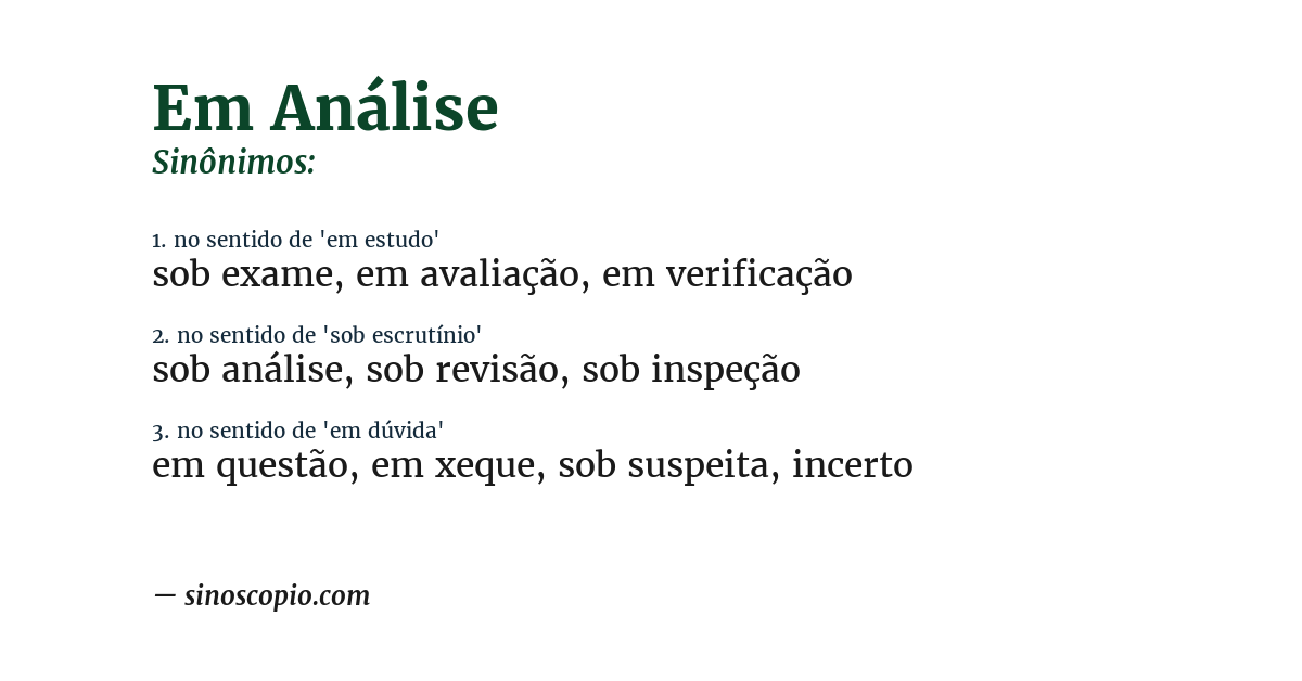 Sinônimo de em análise