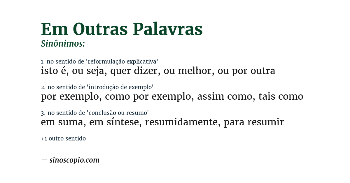 Sinônimo de em outras palavras