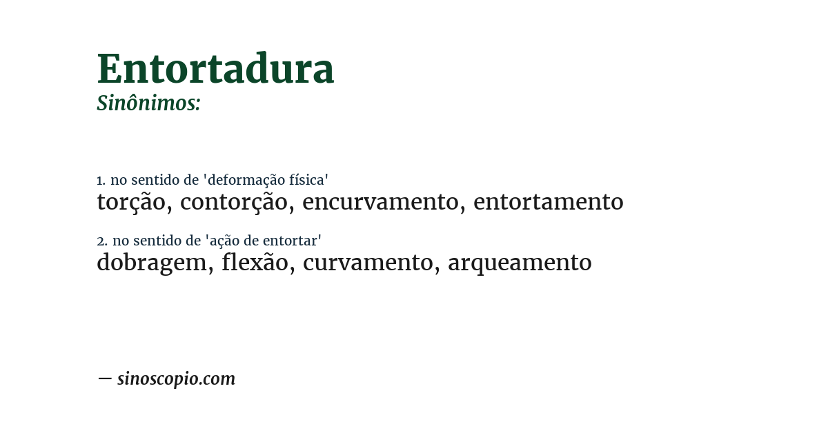 Sinônimo de entortadura