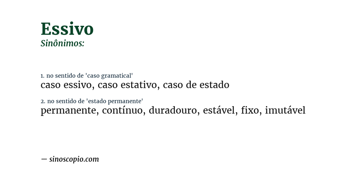 Sinônimo de essivo