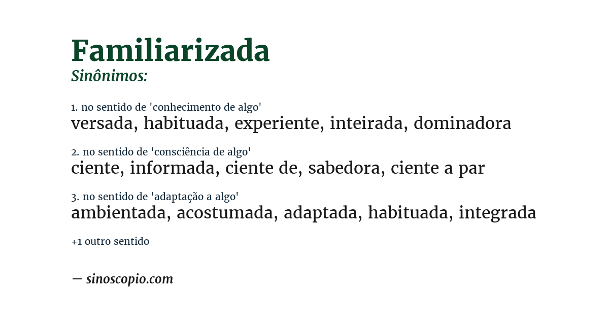 Sinônimo de familiarizada