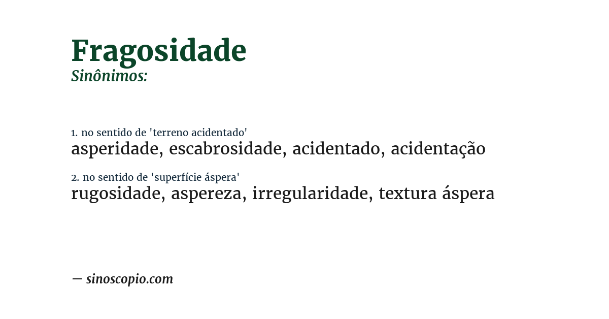 Sinônimo de fragosidade