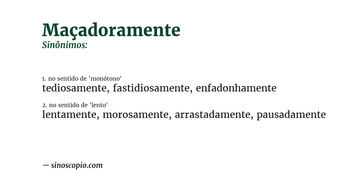Sinônimo de maçadoramente