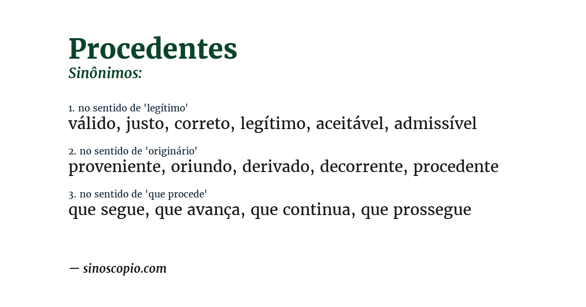 Sinônimo de procedentes
