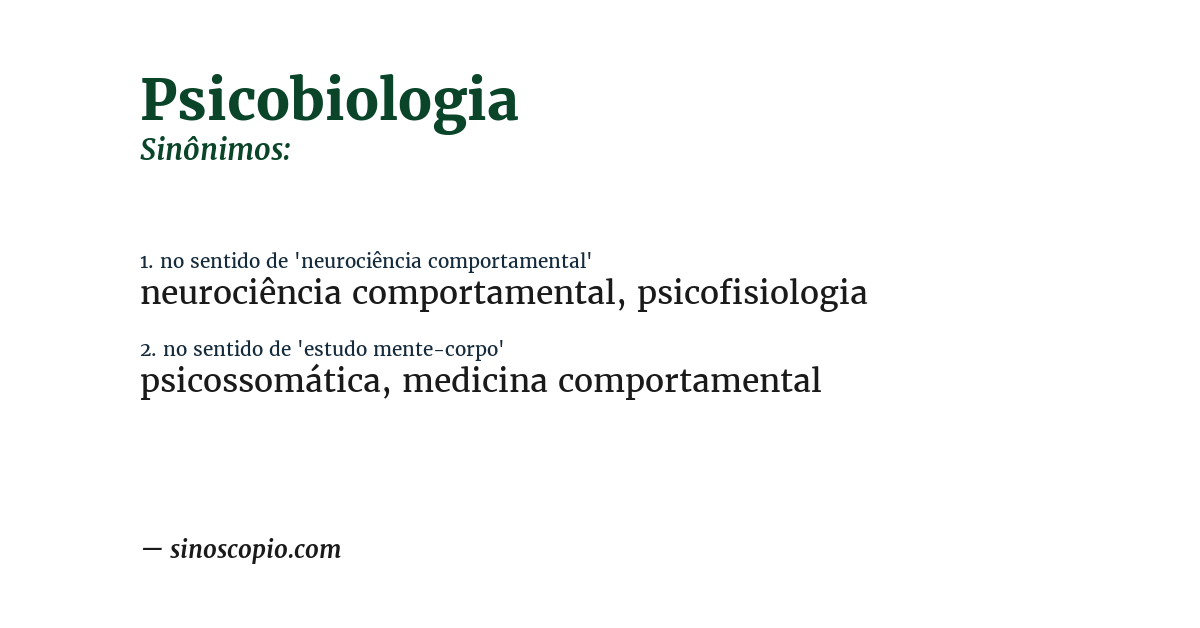 Sinônimo de psicobiologia