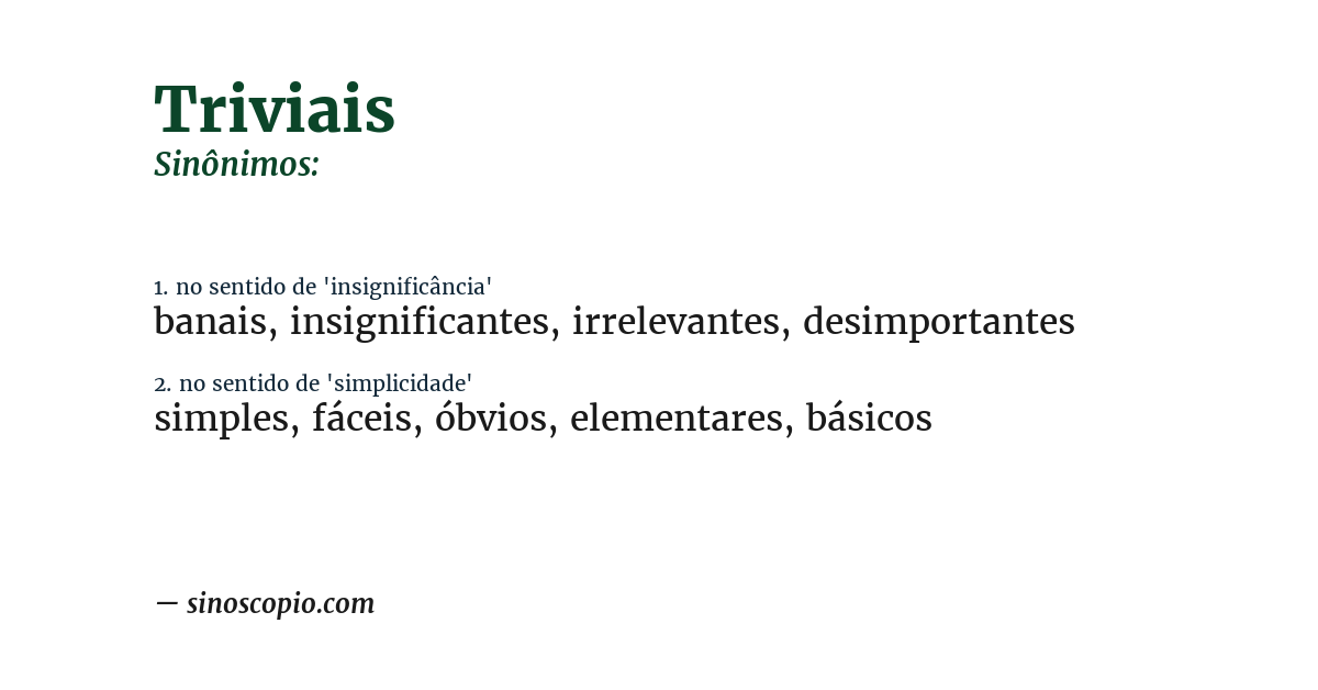 Sinônimo de triviais