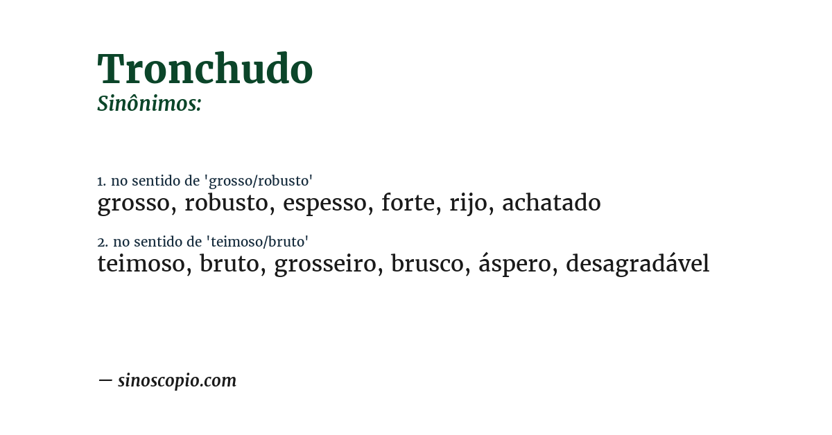 Sinônimo de tronchudo