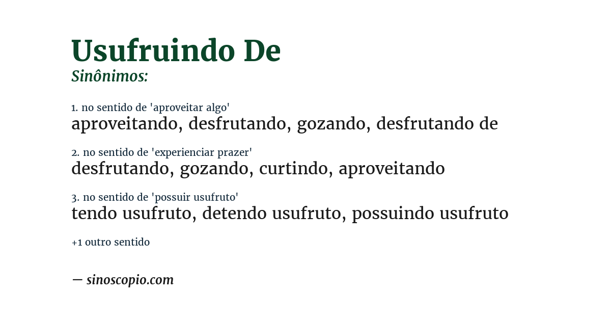 Sinônimo de usufruindo de