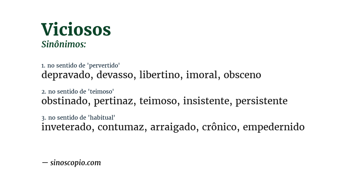 Sinônimo de viciosos