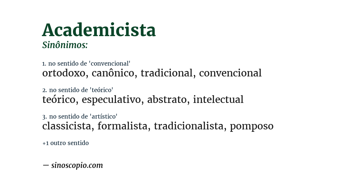 Sinônimo de academicista