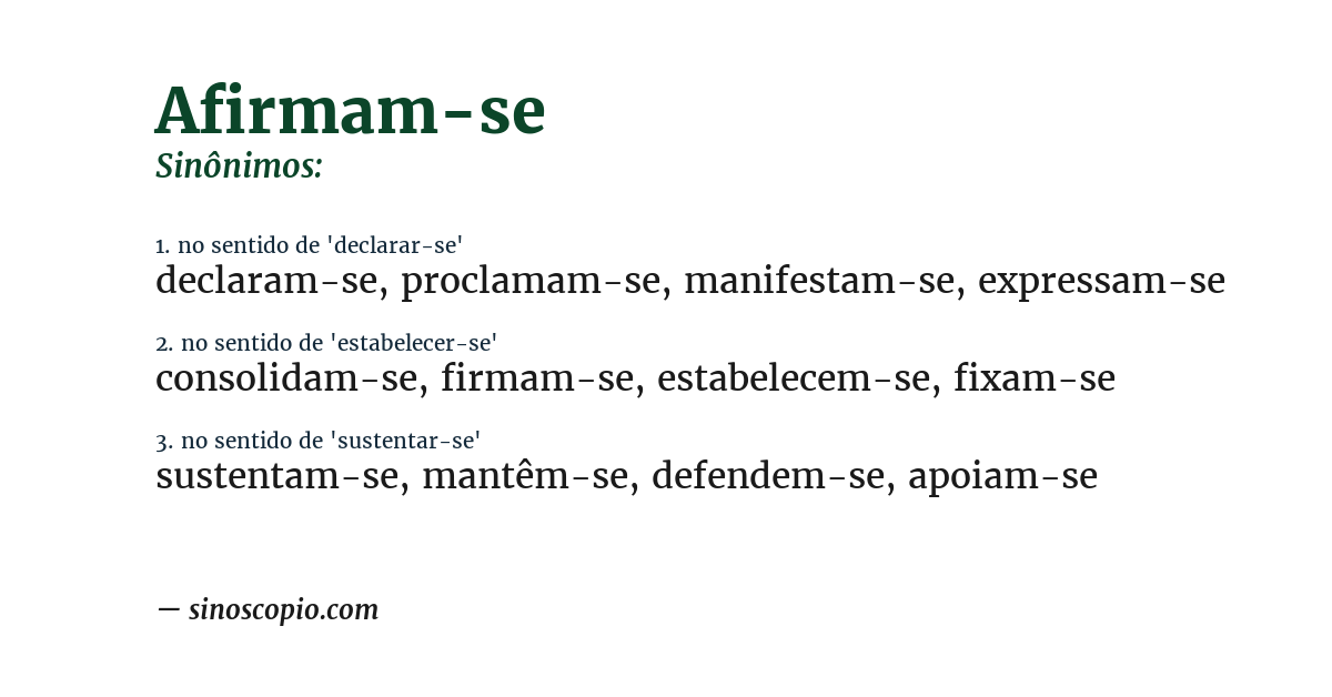 Sinônimo de afirmam-se
