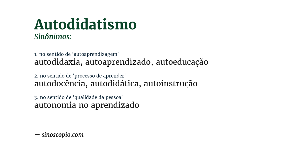 Sinônimo de autodidatismo