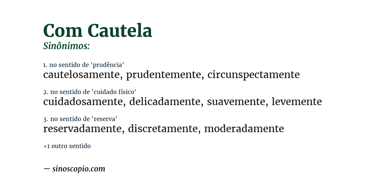 Sinônimo de com cautela