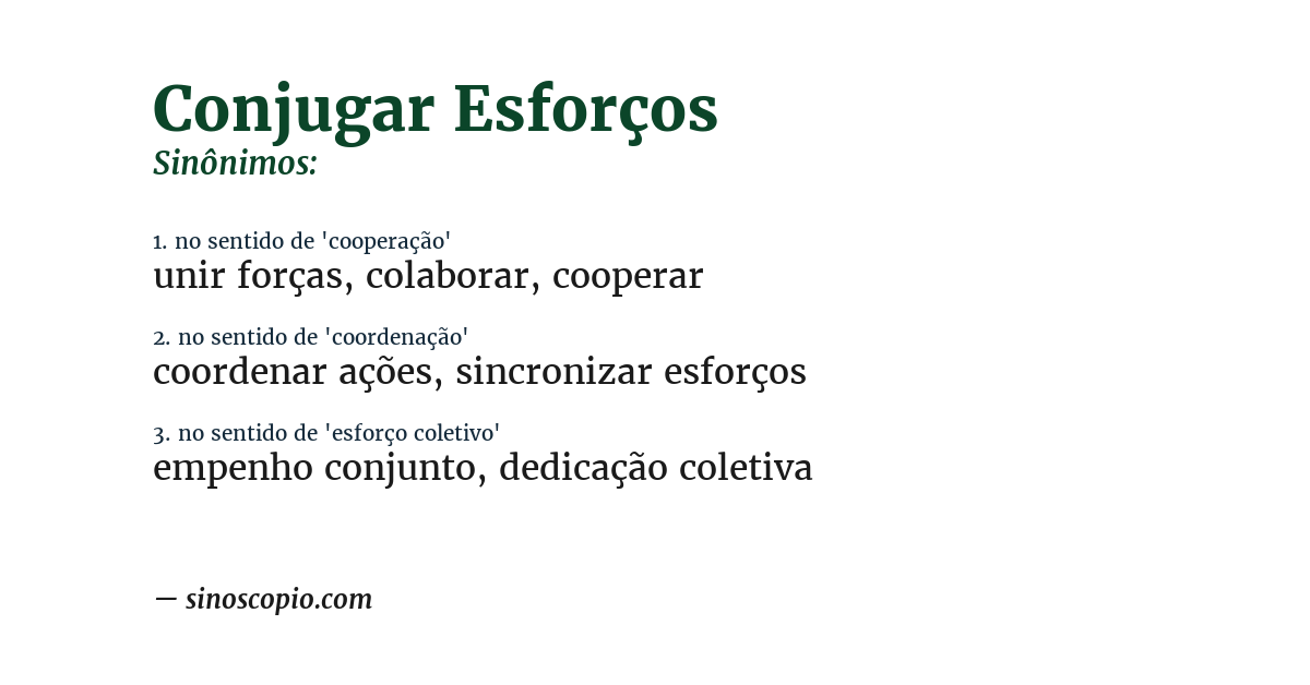 Sinônimo de conjugar esforços