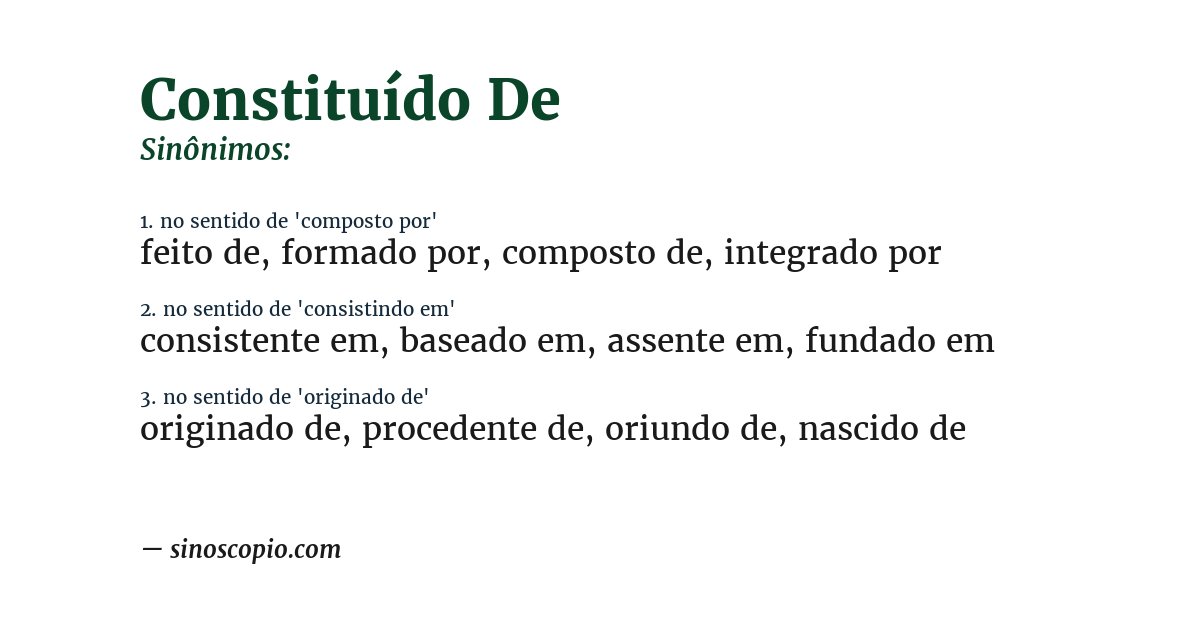 Sinônimo de constituído de